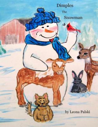 Knjiga Dimples the Snowman Leona M Palski