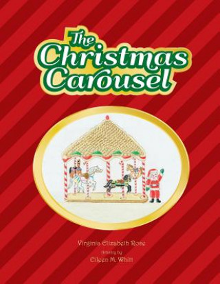 Knjiga The Christmas Carousel Virginia Elizabeth Rose