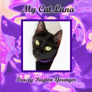 Buch My Cat Luna Tracey Payton Younger