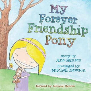 Carte My Forever Friendship Pony Jane Hansen