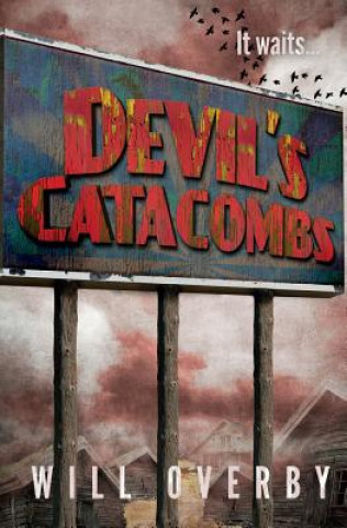 Book Devil's Catacombs Will Overby