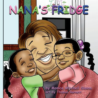 Knjiga Nana's Fridge Monice Mitchell Simms