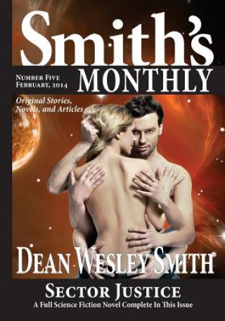 Könyv Smith's Monthly #5 Dean Wesley Smith