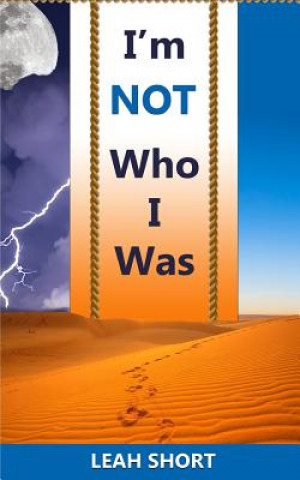 Livre I'm Not Who I Was Leah Short