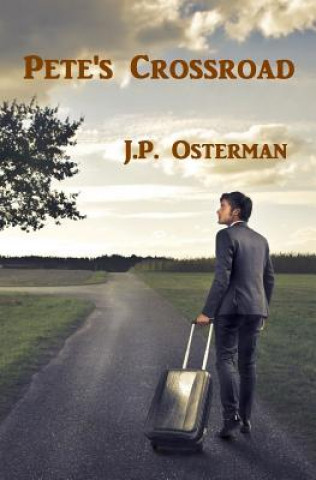 Boek Pete's Crossroad J P Osterman