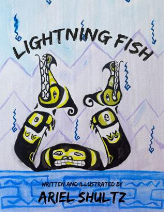 Книга Lightning Fish Ariel Shultz