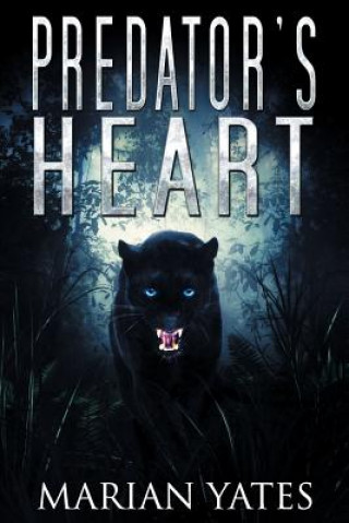 Knjiga Predator's Heart: A Shifter Romance Mrs Marian Yates