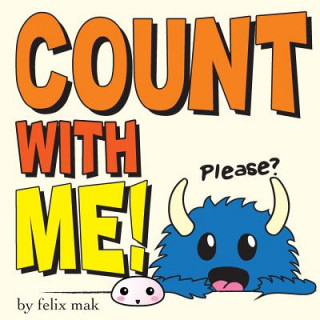 Kniha Count with Me! Mr Felix Mak