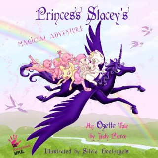 Kniha Princess Stacey's Magical Adventure Judy Pierce