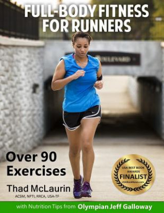 Könyv Full-Body Fitness For Runners Thad McLaurin