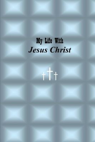 Kniha My Life with Jesus Christ: Blue Corine Hyman