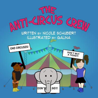 Knjiga The Anti-Circus Crew Nicole Schubert
