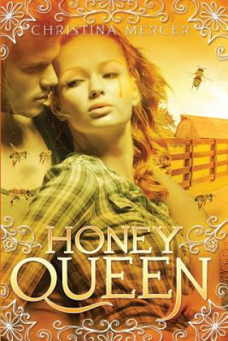 Książka Honey Queen Christina Mercer