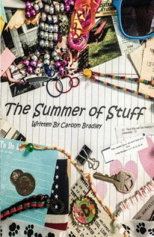 Książka The Summer of Stuff Carolyn Bradley