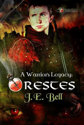 Buch A Warrior's Legacy: Orestes J E Bell