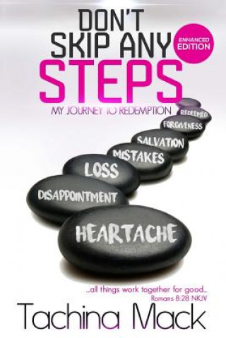 Książka Don't Skip Any Steps: My Journey to Redemption Tachina Mack