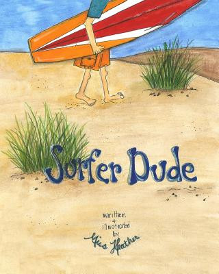 Könyv Surfer Dude Miss Heather