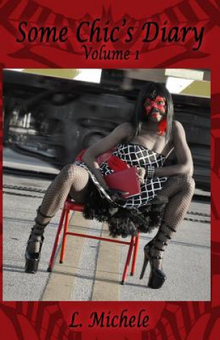 Knjiga Some Chic's Diary L Michele