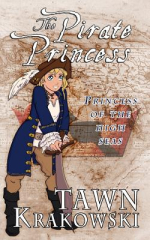 Książka The Pirate Princess Tawn Krakowski