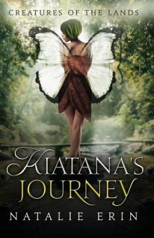 Livre Kiatana's Journey Natalie Erin