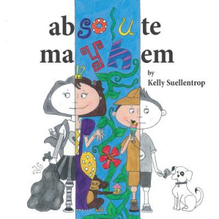Libro Absolute Mayhem Kelly Suellentrop