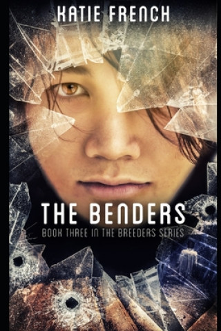 Βιβλίο The Benders: Breeders Book 3 Katie French