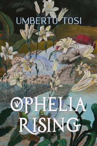 Könyv Ophelia Rising Umberto Tosi