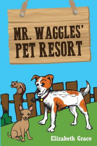 Carte Mr. Waggles' Pet Resort Elizabeth Grace