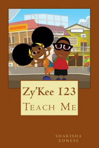 Kniha Zy'Kee 123: Teach Me Shakisha Shamain Edness