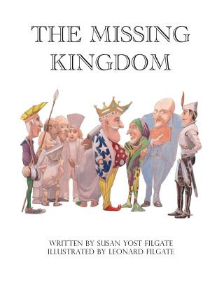 Knjiga The Missing Kingdom Susan Yost Filgate