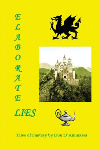 Buch Elaborate Lies: Tales of Fantasy Don D'Ammassa