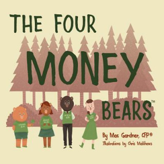 Kniha The Four Money Bears Mac Gardner Cfp