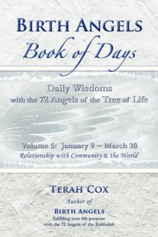 Carte BIRTH ANGELS BOOK OF DAYS - Volume 5 Terah Cox