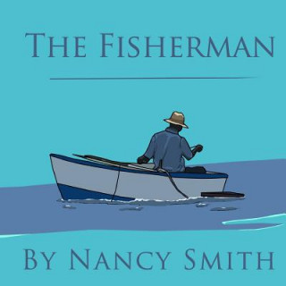Kniha The Fisherman Nancy Smith