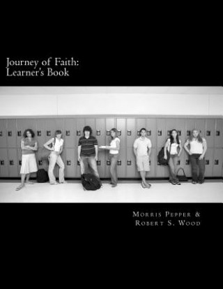 Carte Journey of Faith: Learner's Book Dr Morris Pepper