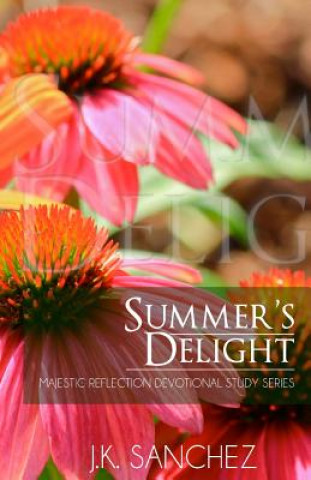 Book Summer's Delight J K Sanchez