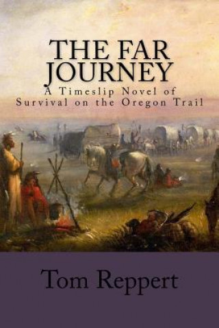 Könyv Far Journey Tom Reppert