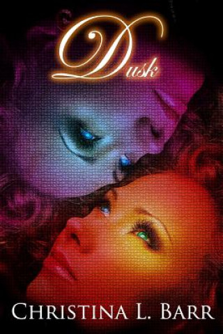 Knjiga Dusk Christina L Barr