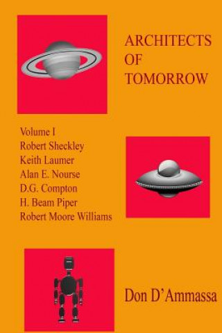 Buch Architects of Tomorrow: Volume One Don D'Ammassa