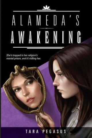 Buch Alameda's Awakening Tara Pegasus