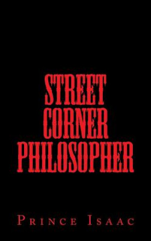 Knjiga Street Corner Philosopher Prince Isaac