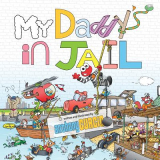 Книга My Daddy's in Jail Anthony Curcio