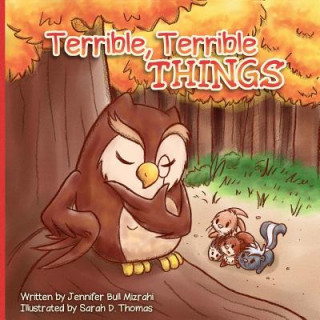 Livre Terrible, Terrible Things Jennifer Bull Mizrahi