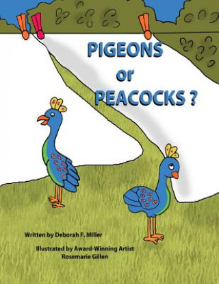 Kniha Pigeons or Peacocks? Deborah F Miller