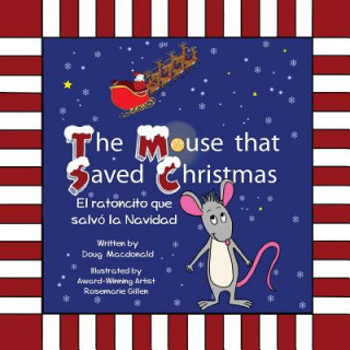 Libro The Mouse That Saved Christmas MR Douglas K MacDonald