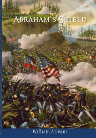 Книга Abraham's Shield: Five Civil War Stories William Evans