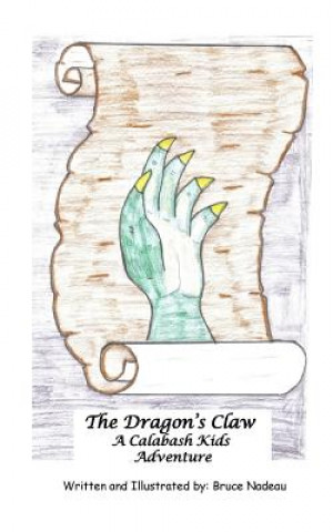 Libro The Dragon's Claw: (Black and White) Bruce Nadeau