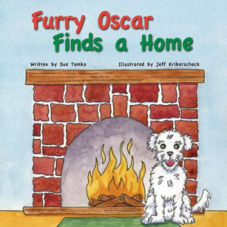 Kniha Furry Oscar Finds a Home Sue Tomko