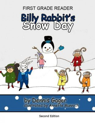 Książka Billy Rabbit's Snow Day Dennis Gager