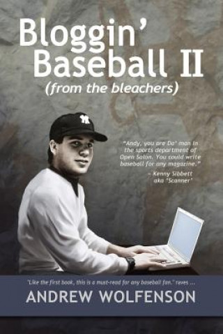 Knjiga Bloggin' Baseball II (from the bleachers) Andrew Wolfenson